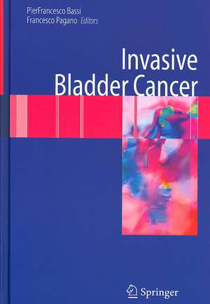 Invasive Bladder Cancer de PierFrancesco Bassi