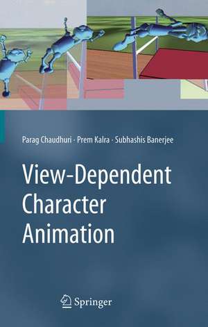 View-Dependent Character Animation de Parag Chaudhuri