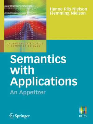 Semantics with Applications: An Appetizer de Hanne Riis Nielson