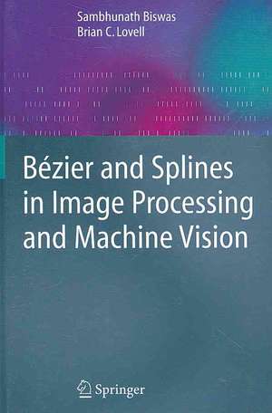 Bézier and Splines in Image Processing and Machine Vision de Sambhunath Biswas