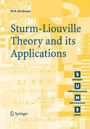 Sturm-Liouville Theory and its Applications de Mohammed Al-Gwaiz