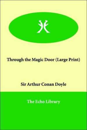 Through the Magic Door de Arthur Conan Doyle