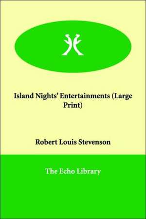 Island Nights' Entertainments de Robert Louis Stevenson