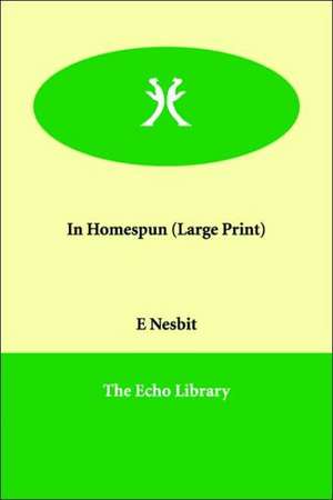 In Homespun de Edith Nesbit