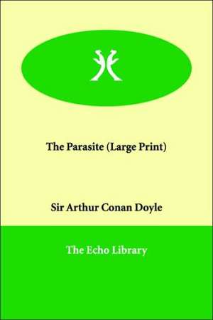 The Parasite de Arthur Conan Doyle