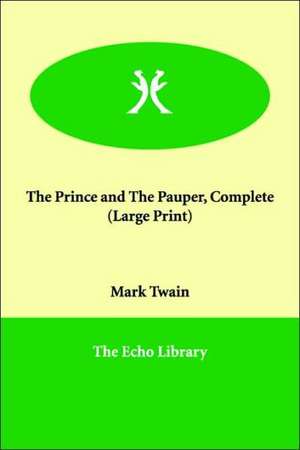 The Prince and the Pauper, Complete de Mark Twain