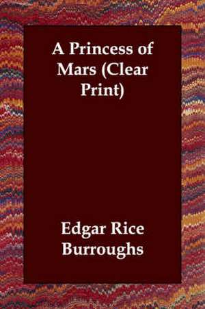 A Princess of Mars de Edgar Rice Burroughs