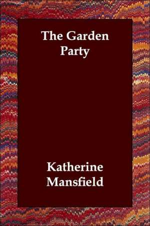 The Garden Party de Katherine Mansfield