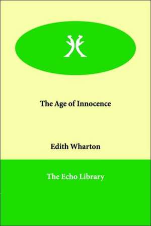 The Age of Innocence de Edith Wharton