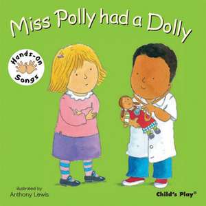 Miss Polly had a Dolly de Anthony Lewis