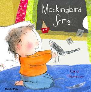 Mockingbird Song de Carol Thompson