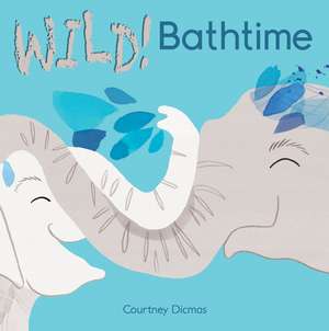 Bathtime de Courtney Dicmas