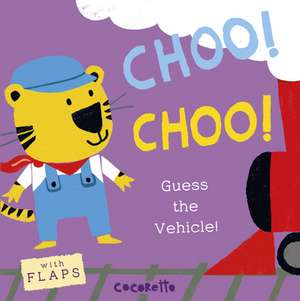 What's That Noise? Choo! Choo! de Child's Play