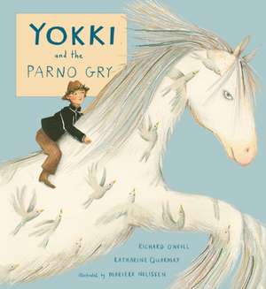 Yokki and the Parno Gry de Katharine Quarmby