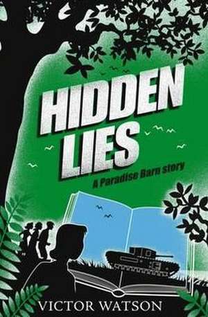 Watson, V: Hidden Lies de Victor Watson