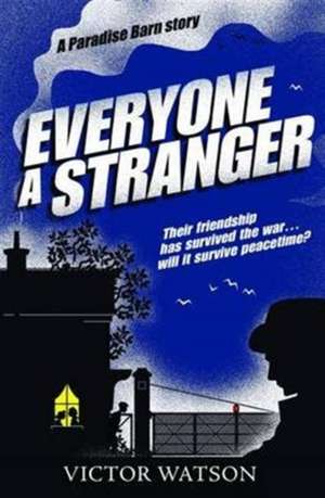 Everyone a Stranger de Victor Watson