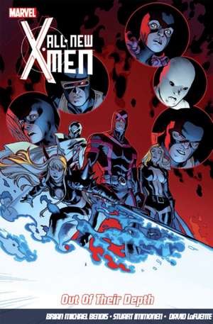 All-New X-Men Vol.3: Out Of Their Depth de Brian Michael Bendis