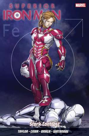 Superior Iron Man Vol. 2: Stark Contrast de Tom Taylor