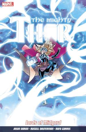 Mighty Thor Vol. 2, The: Lords of Midgard de Jason Aaron