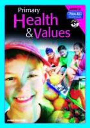 Primary Health and Values de Jenni Harrold