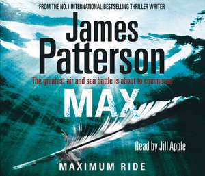 Patterson, J: Maximum Ride: Max de James Patterson