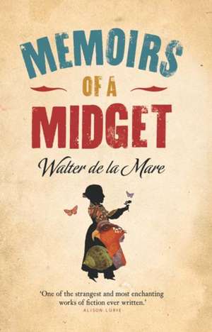 Memoirs of a Midget de Walter de la Mare