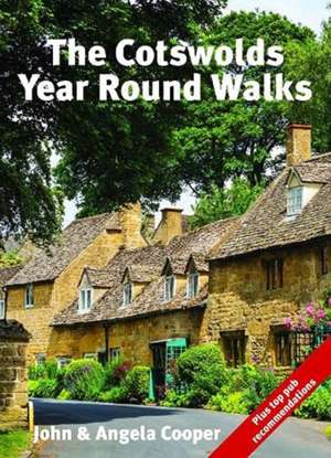 The Cotswolds Year Round Walks de John & Angela Cooper