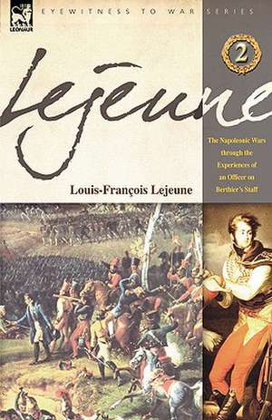 Lejeune - Vol.2 de Louis-Francois Lejeune