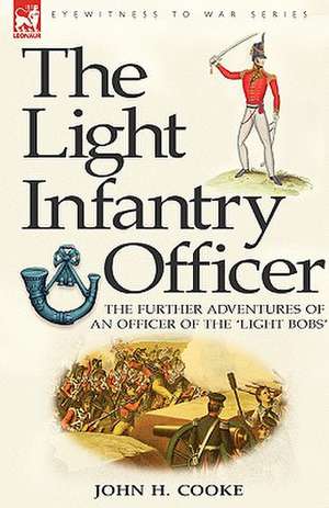 The Light Infantry Officer de John H. Cooke