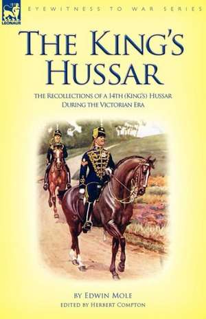 The King's Hussar de Edwin Mole