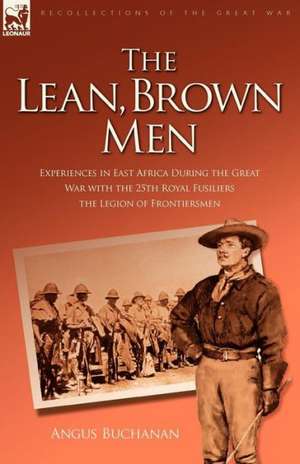 The Lean, Brown Men de Angus Buchanan