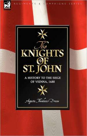 Knights of St John de Augusta Theodosia Drane