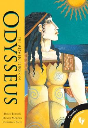 The Adventures of Odysseus de Hugh Lupton