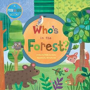 Who's in the Forest? de Phillis Gershator