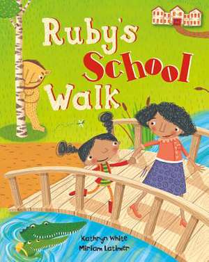 Ruby's School Walk: A Story from Ireland de Kathryn White