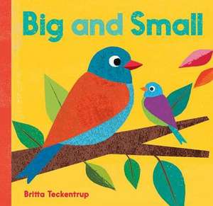 Big and Small de Britta Teckentrup