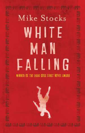 White Man Falling de Mike Stocks