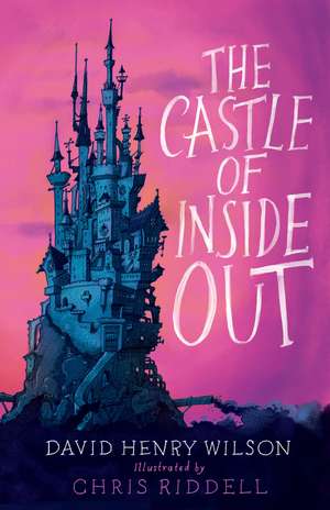 The Castle of Inside Out de David Henry Wilson