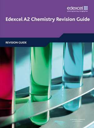 Edexcel A2 Chemistry Revision Guide de Geoff Wright