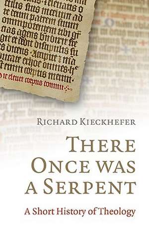 There Once Was a Serpent de Richard Kiechkhefer