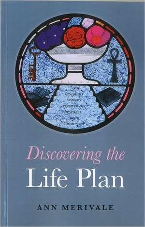 Discovering the Life Plan de Ann Merivale