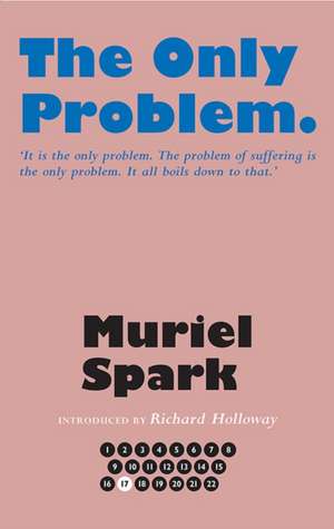 The Only Problem de Muriel Spark