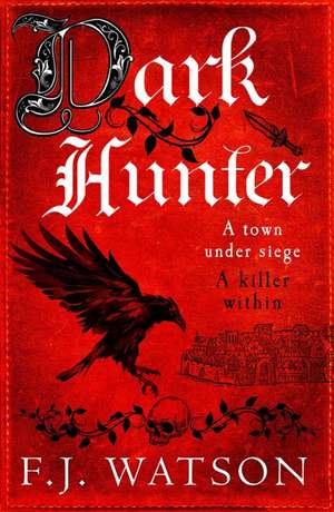 Dark Hunter de F.J. Watson