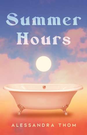 Summer Hours de Alessandra Thom