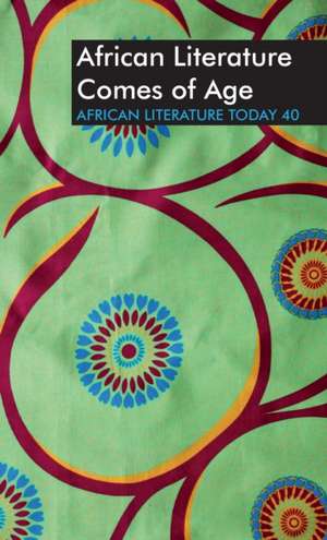 ALT 40 – African Literature Comes of Age de Ernest N. Emenyonu