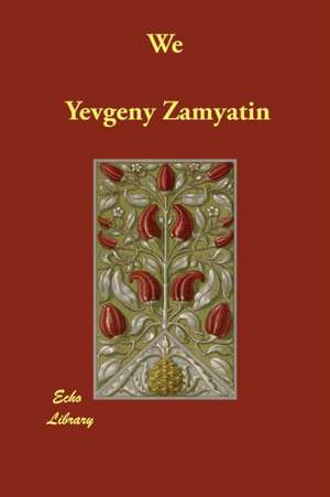 We de Yevgeny Zamyatin