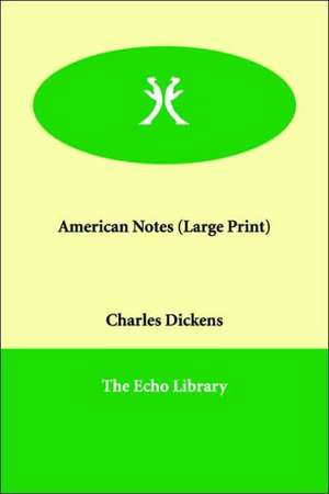 American Notes de Charles Dickens