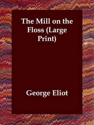 The Mill on the Floss de George Eliot