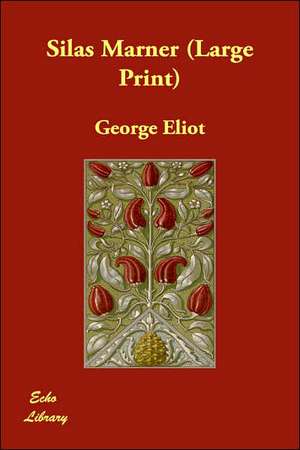 Silas Marner de George Eliot