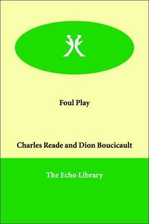 Foul Play de Charles Reade